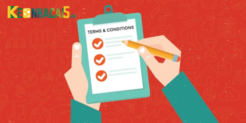 Các thông tin cần nắm trong điều khoản sử dụng của keonhacai5