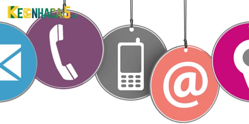 Điểm qua các kênh liên hệ thông dụng nhất của keonhacai5